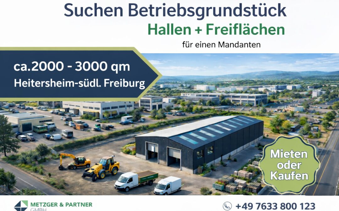 Betriebsgrundstück mit Halle und Freifläche gesucht